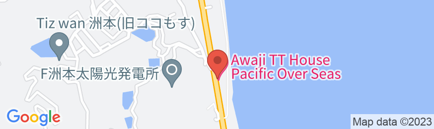 AWAJI TT HOUSE II ～PACIFIC OVER SEAS～ <淡路島>の地図