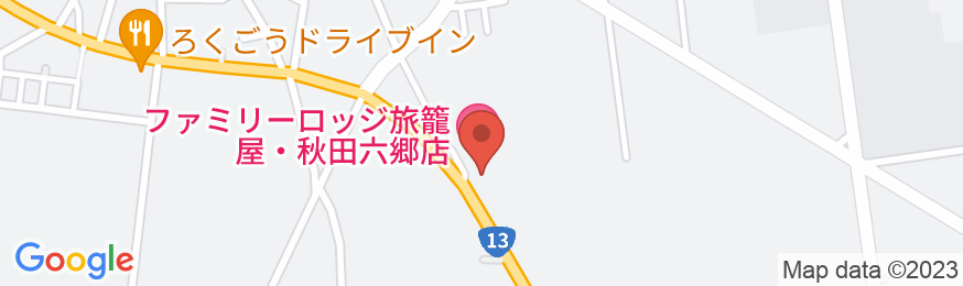 ファミリーロッジ旅籠屋・秋田六郷店の地図