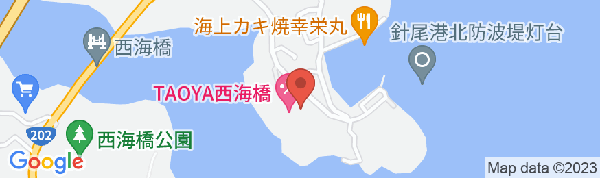 TAOYA西海橋(旧大江戸温泉物語 西海橋コラソンホテル)の地図