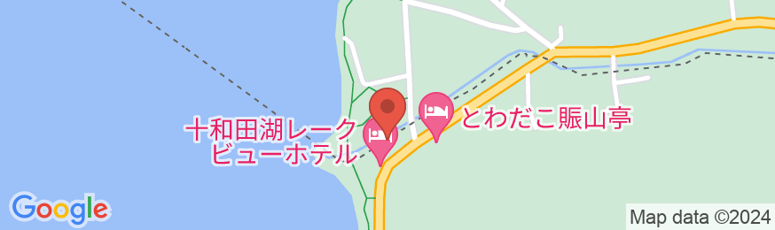 十和田湖畔温泉 十和田湖レークビューホテルの地図