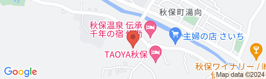 秋保温泉 ホテルニュー水戸屋 アネックスの地図