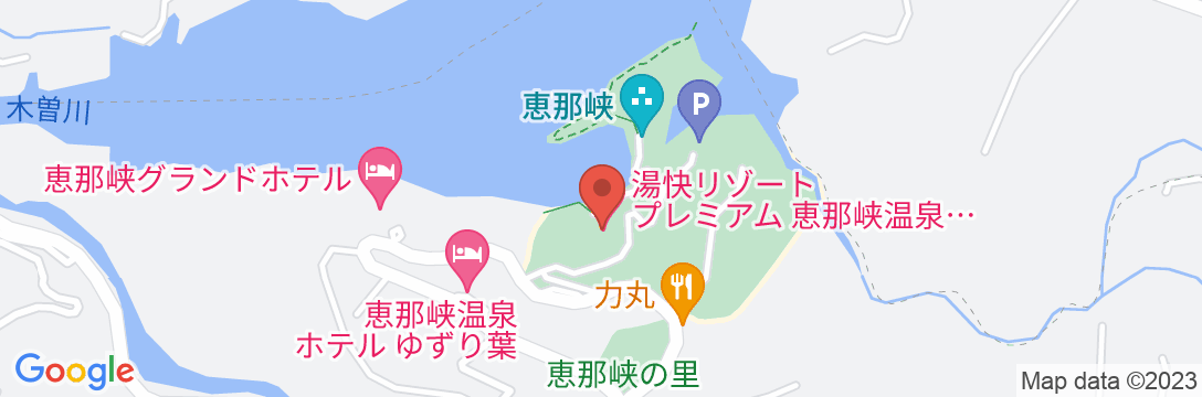 湯快リゾートプレミアム 恵那峡温泉 恵那峡国際ホテルの地図