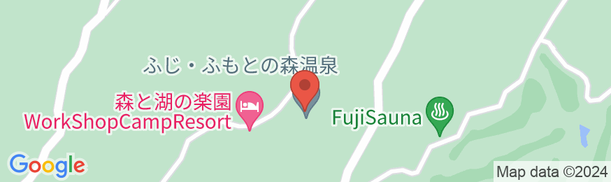 ふじ・ふもとの森温泉の地図