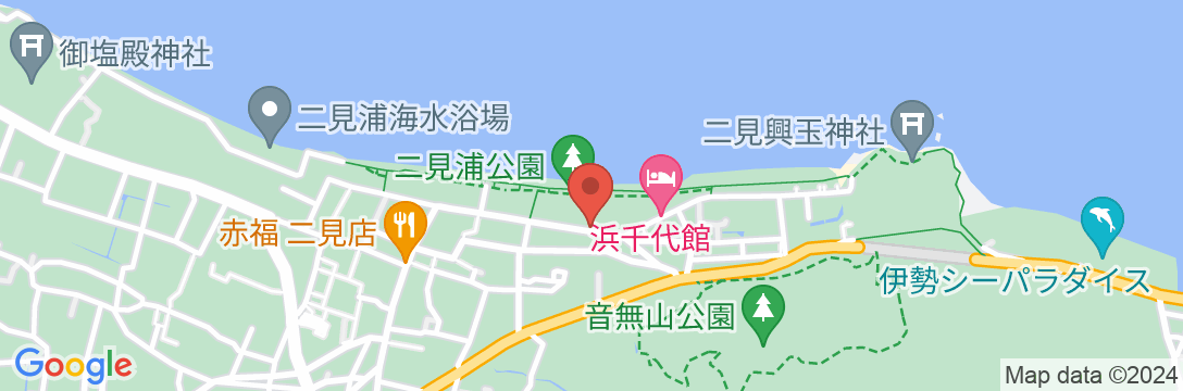ホテルキャッスルイン伊勢夫婦岩(旧:ホテルリゾートイン二見)の地図